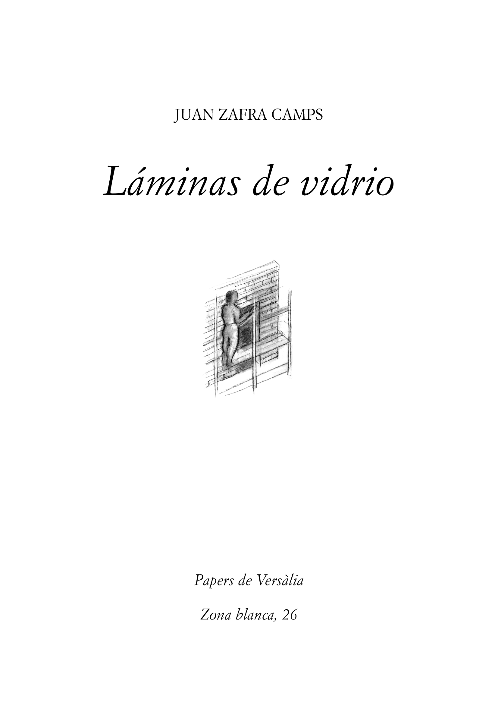 Portada del libro «Láminas de vidrio», de Juan Zafra Camps.